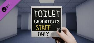 Toilet Chronicles: Staff Only banner