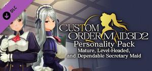CUSTOM ORDER MAID 3D2 Personality Pack Mature, Level-Headed, and Dependable Secretary Maid banner