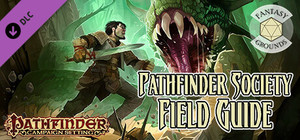 Fantasy Grounds - Pathfinder RPG - Campaign Setting: Pathfinder Society Field Guide banner