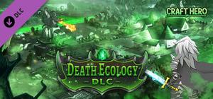 Craft Hero：Death Ecology banner