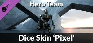 Hero Team: Dice Skin 'Pixel' banner