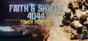 Faith & Shield:4044 Tower Defense banner