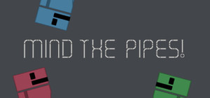 Mind The Pipes! banner