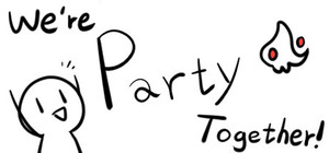 We're Party Together! banner