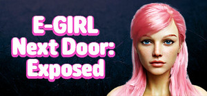 E-GIRL Next Door: Exposed banner