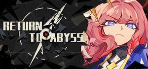 Return to abyss 重返深渊 banner