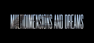 Multidimensions and Dreams banner