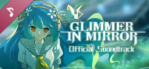 Glimmer in Mirror - Soundtrack banner