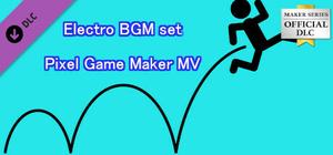 Pixel Game Maker MV - Electro BGM set banner