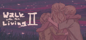 Walk with the Living 2 banner