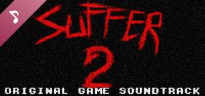 SUFFER 2 Soundtrack banner