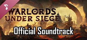 Warlords Under Siege Official Soundtrack banner