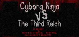 Cyborg Ninja + Soundtrack banner