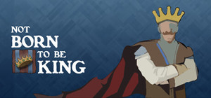 Not born to be King banner