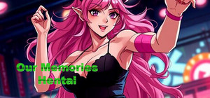 Our Memories - Hentai banner