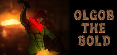 Olgob The Bold