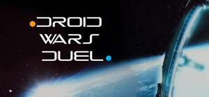 Droid Wars - Duel banner