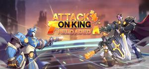 Attack on King: Reloaded banner