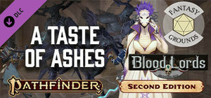 Fantasy Grounds - Pathfinder 2 RPG - Blood Lords AP 5: A Taste of Ashes banner