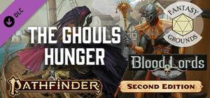 Fantasy Grounds - Pathfinder 2 RPG - Blood Lords AP 4: The Ghouls Hunger banner