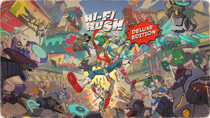 Hi-Fi RUSH Deluxe Edition banner