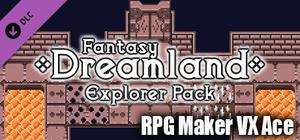 RPG Maker VX Ace - Fantasy Dreamland Explorer Pack banner