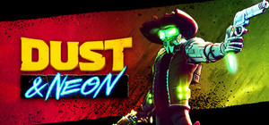 Dust & Neon banner