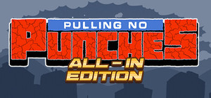 Pulling No Punches: All-in Edition banner