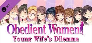 Obedient Women - Young Wife's Dilemma banner