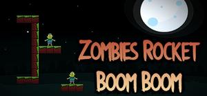 Zombies Rocket Boom Boom banner