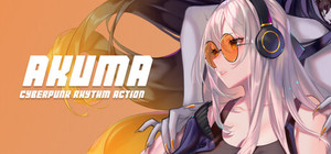 AKUMA: Cyberpunk Rhythm Action banner