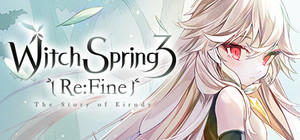 WitchSpring3 Re:Fine - The Story of Eirudy banner
