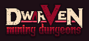 Dwarven - Mining Dungeons banner