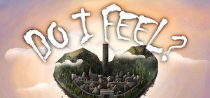 Do I Feel? banner