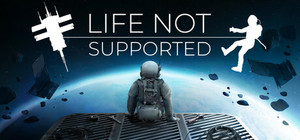 Life Not Supported banner