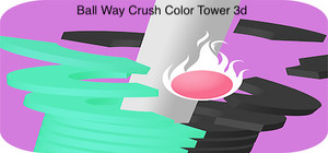 Ball Way Crush Color Tower 3d banner