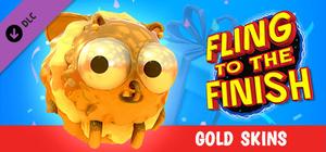Fling to the Finish - Gold Skins banner