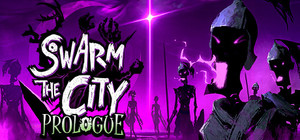 Swarm the City: Prologue banner