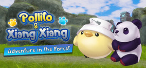 Pollito & Xiang Xiang: Adventure in the Forest banner