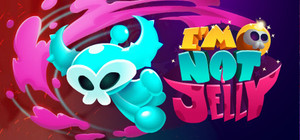 I'm Not Jelly banner