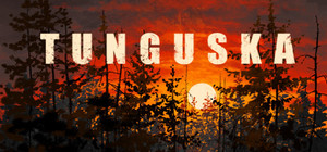 TUNGUSKA: A Call in the Woods banner