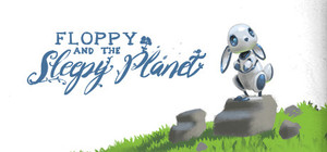 Floppy and the Sleepy Planet banner