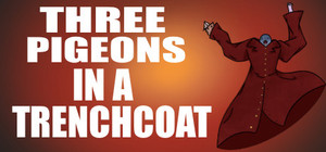 Three Pigeons in a Trench Coat banner