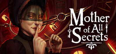 Mother of All Secrets banner