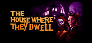 The House Where They Dwell banner