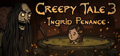 Creepy Tale 3: Ingrid Penance banner