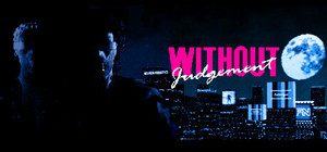 Without Judgement banner