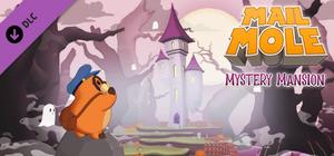 Mail Mole - Mystery Mansion banner