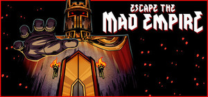 Escape The Mad Empire banner