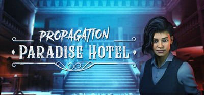Propagation: Paradise Hotel